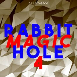 Album cover of Rabbit Magic Hole 4