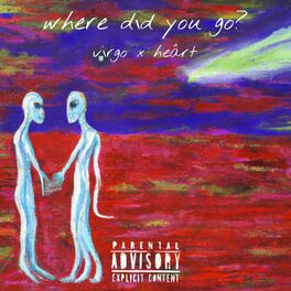 Album cover of Where did you go? (feat. Heãrt) [Remix]