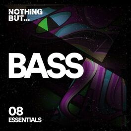 Album cover of Nothing But... Bass Essentials, Vol. 08