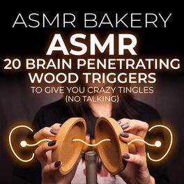 Album cover of ASMR 20 Brain Penetrating Wood Triggers to Give You Crazy Tingles (No Talking)