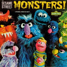 Album cover of Sesame Street: The Sesame Street Monsters! (A Musical Monster-osity)