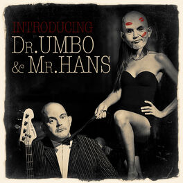 Album picture of Dr. Umbo & Mr. Hans