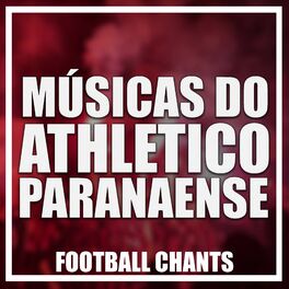 Album cover of Músicas do Athletico Paranaense