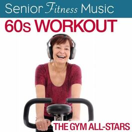 Album cover of Senior Fitness Music: 60's Workout
