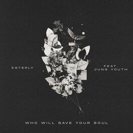Album cover of Who Will Save Your Soul