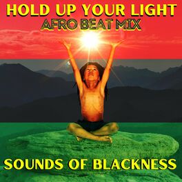 Album cover of Hold up Your Light (Afro Beat Mix)
