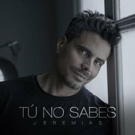Album cover of Tú No Sabes