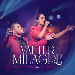 Album cover of Vai Ter Milagre
