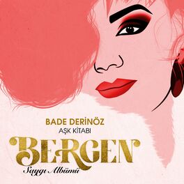 Album cover of Aşk Kitabı (Saygı Albümü: Bergen)