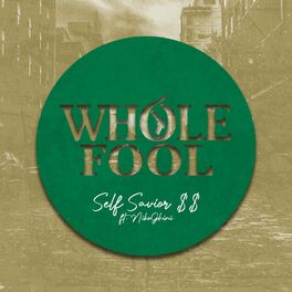 Album cover of Whole Fool (feat. Nikoghini)