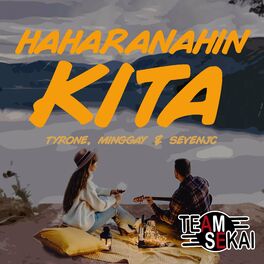 Album cover of Haharanahin Kita (feat. SevenJC, Tyrone & Minggay)