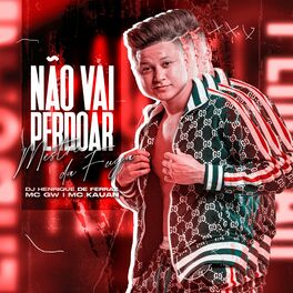 Album cover of Não Vai Perdoar, Mestre das Fugas