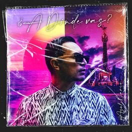 Album cover of ¿A Dónde Vas?