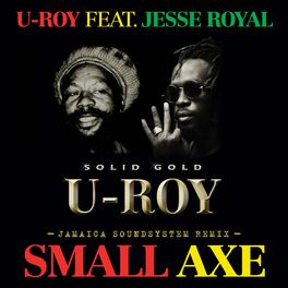 Album cover of Small Axe (feat. Jesse Royal) (Jamaica Soundsystem Remix)