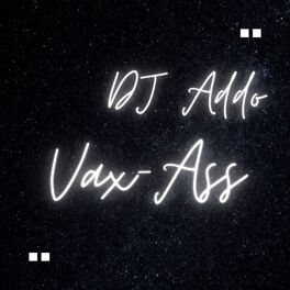 Album cover of Vax-Ass (feat. Natoxie)