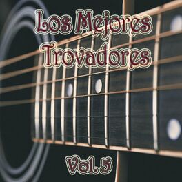 Album cover of Los Mejores Trovadores, Vol. 5