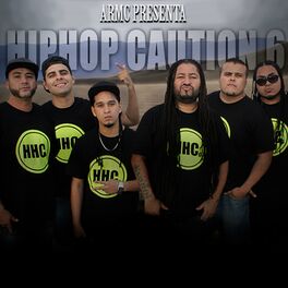 Album cover of Hiphop Caution 6 (feat. La Cuarta Tribu, Apostoles Del Rap & Radikal People)