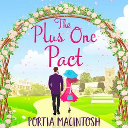 Album cover of The Plus One Pact - A Hilarious Summer Read (Unabridged)