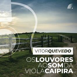 Album cover of Os Louvores Ao Som Da Viola Caipira