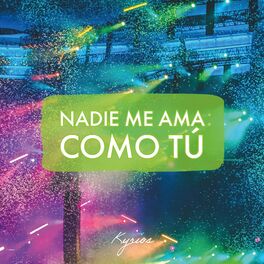 Album cover of Nadie Me Ama Como Tú