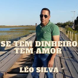 Album cover of Se Tem Dinheiro Tem Amor