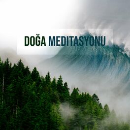 Album cover of Doğa Meditasyonu: Rahatlama Müziği, Derin Gevşeme, Orman ve Su Sesleri, Müzik Terapisi