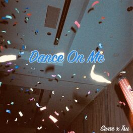 Album cover of Dance On Me