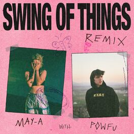 Album cover of Swing of Things (Remix) [feat. Powfu]