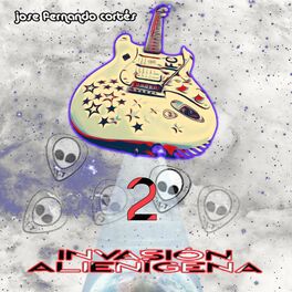 Album cover of Invasión Alienigena 2