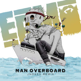 Album cover of Man Overboard (Jnokes Remix)