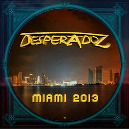 Album cover of Desperadoz Miami 2013 (Best Selection of House and Tech House Tracks)