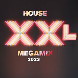 Album cover of House XXL Megamix 2023