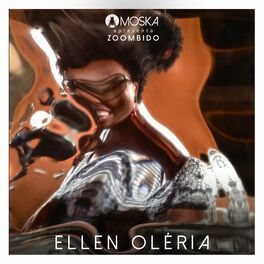 Album cover of Moska Apresenta Zoombido: Ellen Oléria