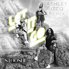 Album cover of Let It Go (Ashley Izco Remix)