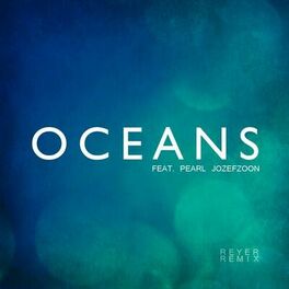Album cover of Oceans (Reyer Remix)