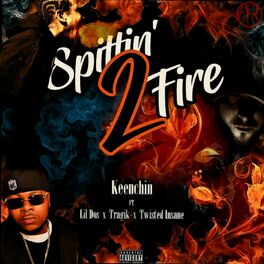 Album cover of Spittin Fire 2 (feat. Lil Dos, Tragik & Twisted Insane)