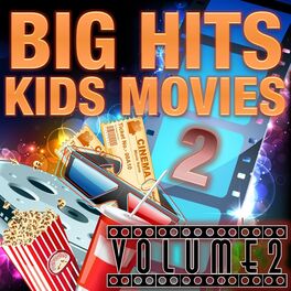 Album cover of Big Hits of Kids Movies, Vol. 2