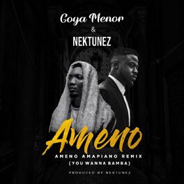 Album cover of Ameno Amapiano Remix (You Wanna Bamba)