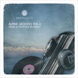 Album cover of Alpine Grooves, Vol. 4 (Kristallhütte)