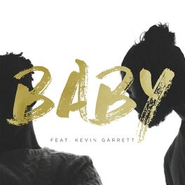 Album cover of Baby (feat. Kevin Garrett)