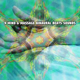 Album cover of 9 Mind & Massage Binaural Beats Sounds