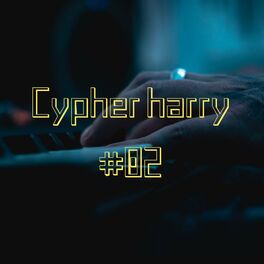 Album cover of CYPHER HARRY #02