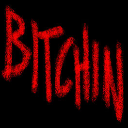 Album cover of Bitchin
