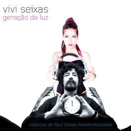 Album cover of Geração da Luz (Vivi Seixas Remix)