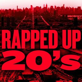 Album cover of Rapped Up 20's