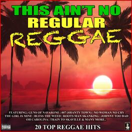 Album cover of This Ain't No Regular Reggae 20 Top Reggae Hits