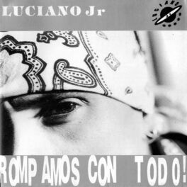Album cover of Rompamos Con Todo!