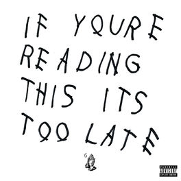 Album cover of If You're Reading This It's Too Late