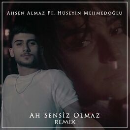 Album cover of Ah Sensiz Olmaz (Remix)