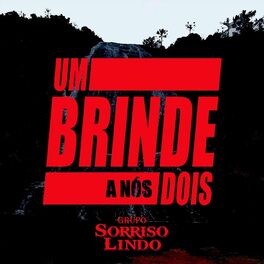 Album cover of Um Brinde a Nós Dois